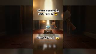 Chests opening in COC Part10 coc clashofclans supercell keepclashing [upl. by Ogdon]