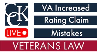 Top 7 VA Claim Mistakes When Filing to Increase VA Disability Rating [upl. by Joanie]