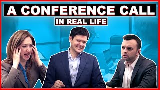 A Conference Call in Real Life [upl. by Anikat]