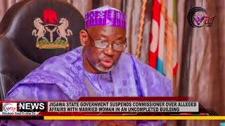 JIGAWA STATE GOVERNMENT SUSPENDS COMMISSIONER OVER ALLEGED AFFAIRS WITH MARRIED WOMAN [upl. by Aramahs]