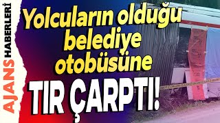 İzmir’de yolcuların olduğu belediye otobüsüne tır çarptı [upl. by Eraste485]