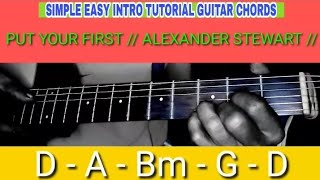 PUT YOUR FIRST  ALEXANDER STEWART  SIMPLE EASY INTRO TUTORIAL GUITAR CHORDS [upl. by Agamemnon600]