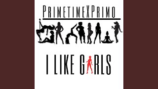 I Like Girls [upl. by Cutlor]