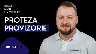 Ce este proteza provizorie și când se realizează ● Dr Iulian Ghețiu│Smile Dent Team [upl. by Wilen]