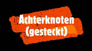 Achterknoten gesteckt [upl. by Ellon]