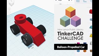 May TinkerCAD Challenge Make a BalloonPropelled Car [upl. by Yelsehc]