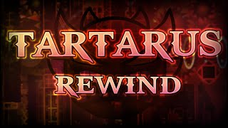 Tartarus Rewind  Geometry Dash [upl. by Daza]