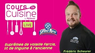 Suprêmes de volaille farcis lit de linguine à lancienne par Frédéric Scheurer [upl. by Aserej]