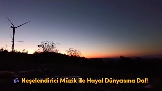 🎶 Neşelendirici Müzik ile Hayal Dünyasına Dal  Canlı Yayın 🎧✨  🔴 Canlı Yayın [upl. by Mara842]