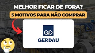 GERDAU GGBR4 VALE A PENA INVESTIR [upl. by Verne]