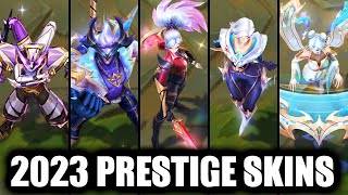 2023 Prestige Skins  League of Legends [upl. by Niltiac]