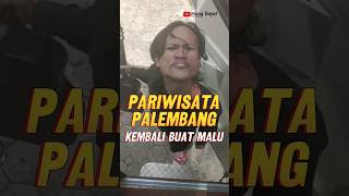 Pariwisata Palembang Kembali Malu mangdayat ngeshortsbareng palembang palembangnian [upl. by Dahs]