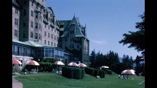 Fairmont’s Le Manoir Richelieu Hotel  La Malbaie Murry Bay 1967 [upl. by Marlon]