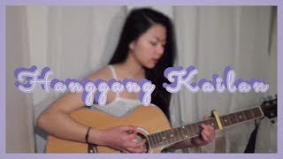 Hanggang Kailan by Orange and Lemons  Chloe Anjeleigh [upl. by Spanos]