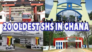 TOP 20 OLDEST SENIOR HIGH SCHOOLS SHS IN GHANA [upl. by Deroo]