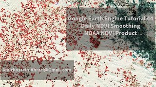 Google Earth Engine Tutorial44 Daily NDVI Time Series Smoothing [upl. by Killam]