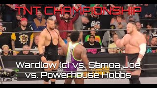 TNT Championship Match Wardlow c vs Samoa Joe vs Powerhouse Hobbs 111922 [upl. by Tebzil]