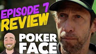 Poker Face Episode 7 Review  Recap amp Breakdown [upl. by Okihsoy]