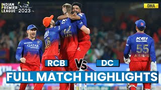 RCB vs DC Full Match Highlights Royal Challengers Bengaluru Vs Delhi Capitals Match Scorecard [upl. by Ayahsey826]