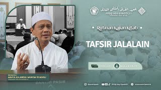 SIARAN ULANG  Kajian Kitab Tafsir Jalalain  PPSQ AsySyadzili 1  Jumat15 November 2024 [upl. by Areta789]