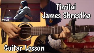 Timilai  James Shrestha  Guitar Lesson [upl. by Ades282]