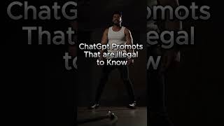 ChatGpt Prompts That Are Illegal to Know [upl. by Irrak]