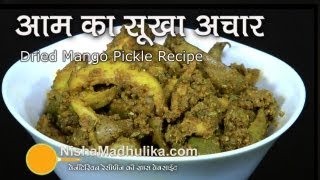 Dry Mango Pickle recipe  Aam ka Sookha Achaar [upl. by Godart]