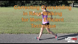 Correcting Overstriding in Race Walking for More Efficient Technique [upl. by Osnofedli793]