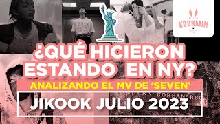 JIKOOK  ¿QUE HICIERON EN NUEVA YORK  ANÁLISIS DE SEVEN Cecilia Kookmin [upl. by Odranreb]