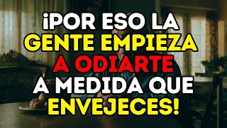 Cuando envejeces 10 razones por las que las personas empiezan a evitarte [upl. by Aihsotan]