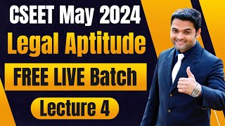 FREE CSEET Legal Aptitude Video Lectures for May 2024  CSEET May 2024 Video Classes  Lecture 4 [upl. by Lamarre]