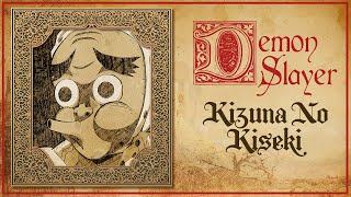 Demon Slayer  Kizuna No Kiseki Medieval Cover [upl. by Susumu]