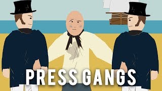 Press Gangs Impressment [upl. by Ecela]