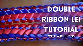 Double Ribbon Lei Tutorial with 4 Ribbons🎓 Design 1 [upl. by Ag]