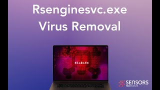 Rsenginesvcexe Virus Process Removal Guide Solved [upl. by Thebault278]