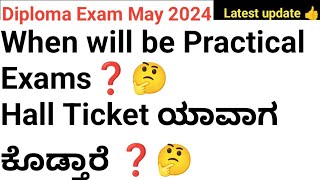 Diploma Practical Exam Time table May 2024Hall ticketDiploma Exam Time Table Diploma Karnataka [upl. by Marc]