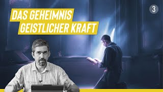 Das Geheimnis geistlicher Kraft [upl. by Natrav]