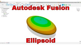 Autodesk Fusion Ellipsoid Modeling with the Scale Tool [upl. by Ettelracs]