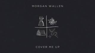 Morgan Wallen  Cover Me Up Lyric Video [upl. by Adnal]