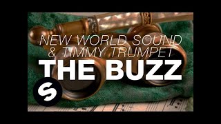 New World Sound amp Timmy Trumpet  The Buzz Original Mix [upl. by Recha]