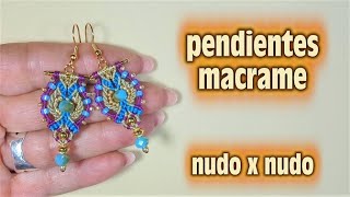 COMO HACER PENDIENTES DE MACRAME TUTORIAL COMPLETO [upl. by Adnolay555]