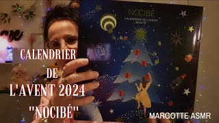 Asmr français calendrier de lavent 2024 quotNOCIBÉ quot [upl. by Tnomed]