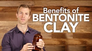 Benefits of Bentonite Clay [upl. by Nayrbo]