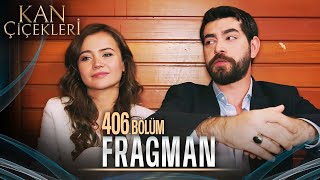 Kan Çiçekleri 406 Bölüm Tanıtımı [upl. by Himelman319]