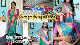 Pen Kaanal Look Recreation Saree pre pleating and draping in detail  part 1  Kaviya Karun💜 [upl. by Rosanna775]