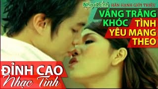 Vầng Trăng Khóc  Nhật Tinh ANH Khánh NGỌC bài hát huyền thoại đỉnh cao nghe hoài vẫn thích [upl. by Tressa]