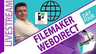 FileMaker WebDirect  Day 4 [upl. by Pelagias]