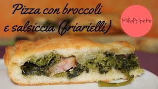 pizza con broccoli e salsiccia friarielli [upl. by Urbai]