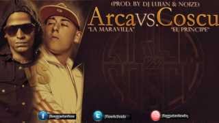 Arca Vs Coscu Letra Arcangel Vs Cosculluela [upl. by Gauldin]