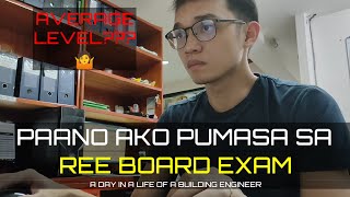 Paano Ako Pumasa sa REE Board Exam  Electrical Engineer Vlog 03 [upl. by Merle]